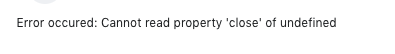 Facebook Cannot Read Property Close Of Undefined