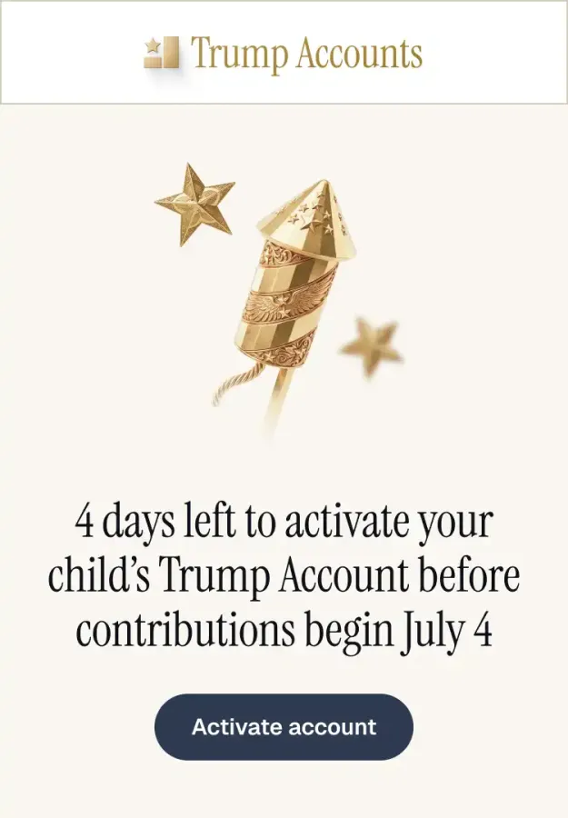 Trump Accounts Activation Email (24.7 KiB) Viewed 16 times Trump Accounts Activation Email